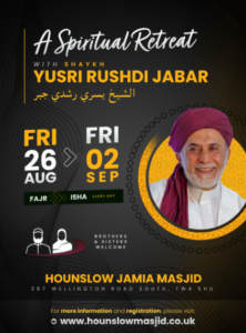 A Spiritual Retreat With Shaykh Yusri Rushdhi Jabar